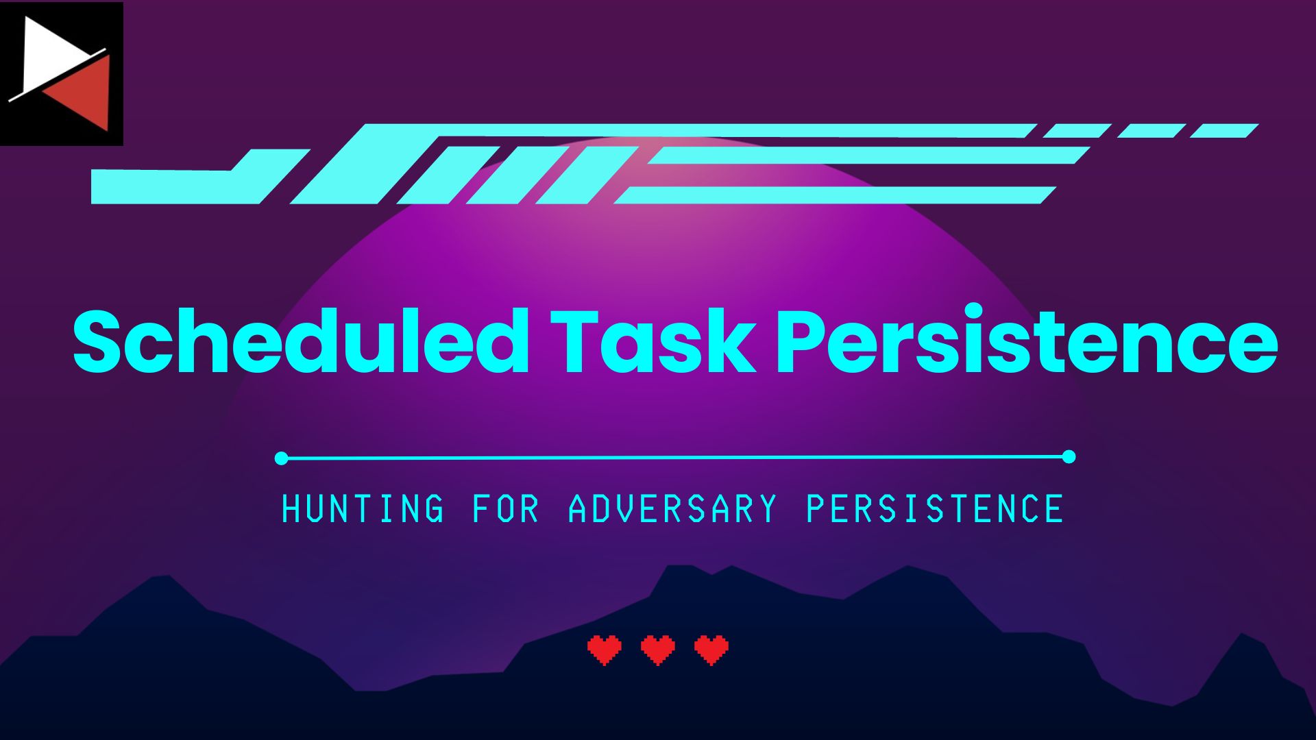 Hunting for Persistence with Cympire - Scheduled Task Persistence