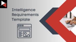 Intelligence Requirements Template