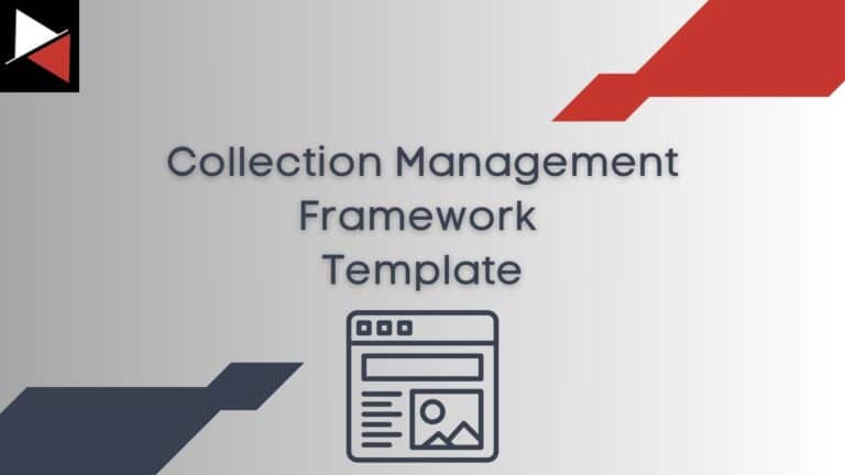 Collection Management Framework Template Header