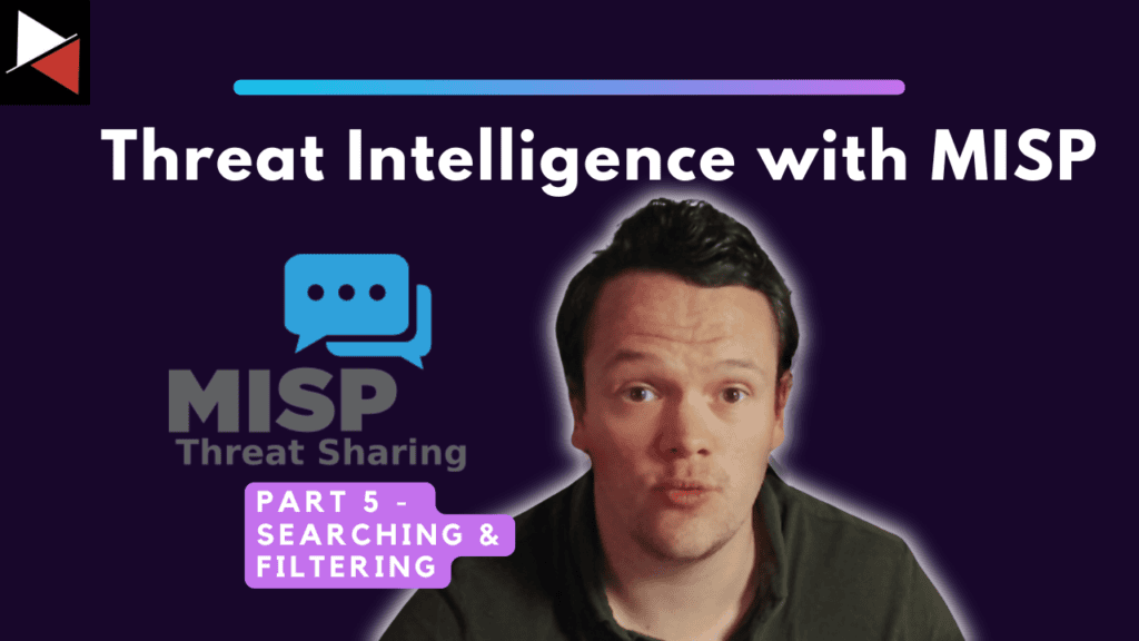 MISP Searching and Filtering