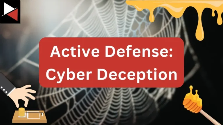 Active Defense and Cyber Deception